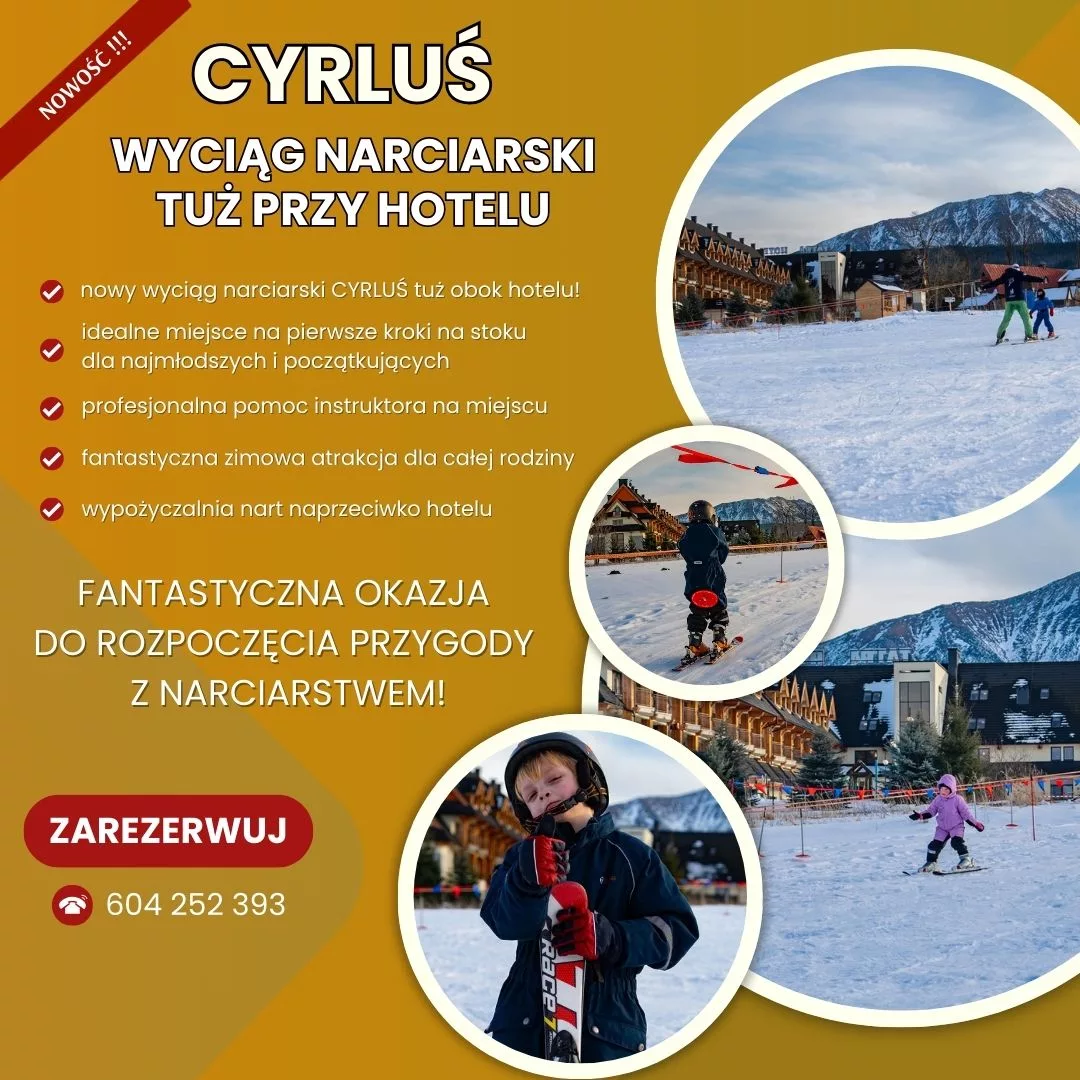 wyciąg narciarski cyrluś zakopane, hotel dla rodzin z dziećmi