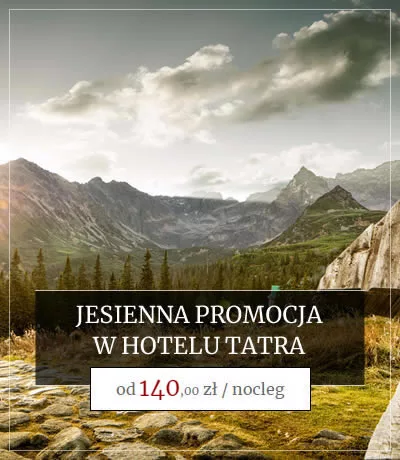 zakopane hotel Tatra promocja jesienna